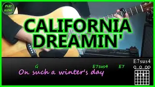 ✅ The Mamas & the Papas - CALIFORNIA DREAMIN' ✅ PLAY ALONG Chords & Lyrics on screen Guitar Tutorial