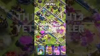 TH13 VS TH13 YETTI BOWLER WITCH ATTACK
