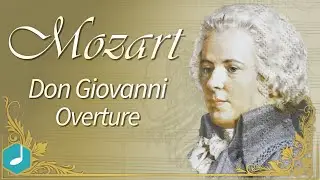 Mozart - Don Giovanni - Overture