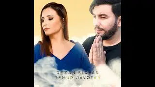 Temur Javoyan, Rêzan Şîrvan - Jemil Angelina