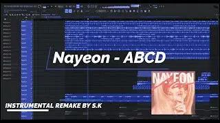 NAYEON(나연) ABCD Instrumental(Remake By S.K)FL Studio FLP