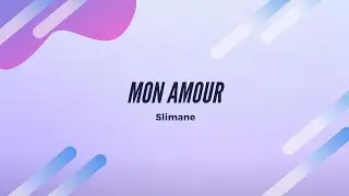 Slimane - Mon Amour Lyrics France