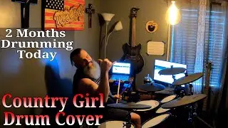 2 Months Drumming Today / Luke Bryan, Country Girl Drum Cover