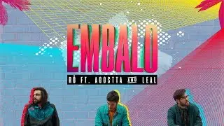 Rô - Embalo feat. Agostta & Leal