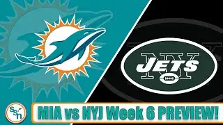 Miami Dolphins vs New York Jets PREVIEW! | Week 6