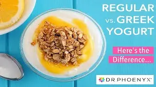 Greek Yogurt vs Regular Yogurt - What's The Difference and Which is Healthier?