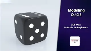 Modeling Dice in 3DS Max | 3D Modeling for Beginners