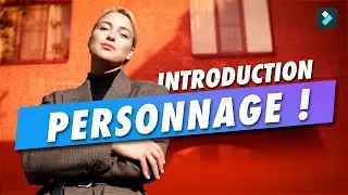 Comment réaliser une super introduction d'un personnage en vidéo [Tuto] [2024]