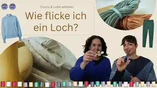 Conny & Lotte (2): Wie flicke ich ein Loch?