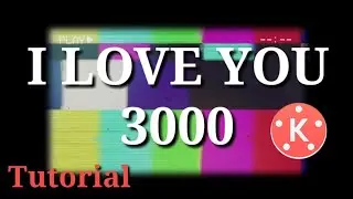 Cara bikin Video seperti I Love You 3000