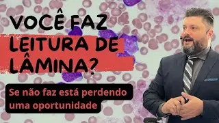 Você faz leitura de lâmina?