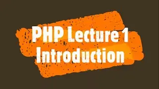 Introduction to PHP for beginners | Theory | PHP Lecture 1 | How to do this
