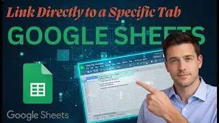 How to Link Directly to a Specific Tab in Google Sheets (Updated 2026 Step-by-Step Beginner Guide)