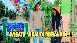 WISATA TERBARU MERANGIN  TAMAN FIRDAUS DESA LANGLING