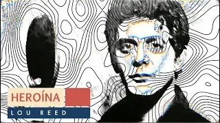 HEROIN (Lou Reed). Inglés-Español