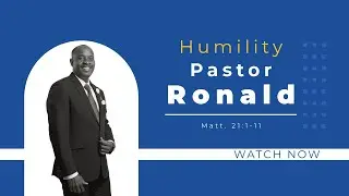 HUMILITY | HUMILITE | Past. Ronald Exil|  April 13th, 2025 @North Miami Church of the Nazarene
