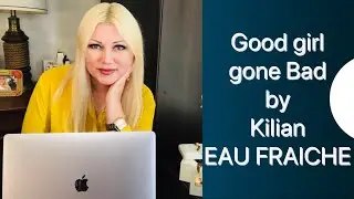 НОВИНКА 2020 !!! 🔥 Обзор на аромат Good girl gone Bad EAU FRAICHE by Kilian