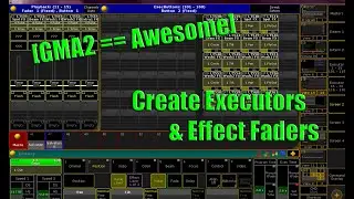 GMA2 Complex Macros 5 - Create Executors