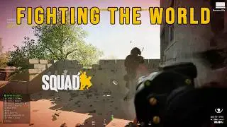 Fighting the World | Combined Arms | Squad Mechanized Infantry Gameplay