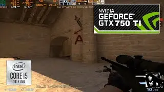 CSGO: I5 10400F + GTX 750TI