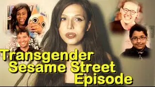 Transgender Sesame Street Episode