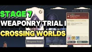 WEAPONRY TRIAL I STAGE 7 LV. 50 SWORD OF CONVALLARIA GUIDE