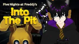 Will This Be TERRIFYING? | Five Nights At Freddy's: Into The Pit (Part 1)