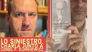 Charla Lionel F. Klimkiewicz. Lo siniestro