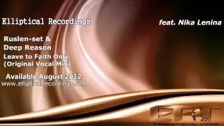 EPT171 - Ruslan-set & Deep Reason feat Nika Lenina - Leave To Faith Only (Original Vocal Mix)