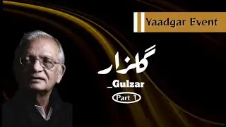 Gulzar Sahab or Jagjit Singh Sahab Ki Yaadgar Event. || Part 1 || Kaifiyat-e-Shadab