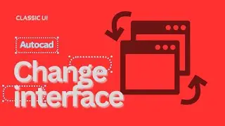 #30 Autocad Change Interface Classic Interface Settings