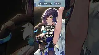 DAY 45 SAVING FOR YELAN (RERUN) 