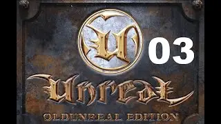 Unreal Mission Pack 1: Return to Na Pali - Lets Play - 03 - German