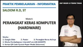 Praktik Baik Pembelajaran Informatika - Perangkat Keras Komputer