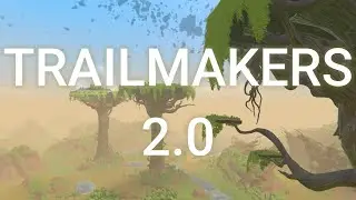 TRAILMAKERS EDIT 2.0 - Trailmakers - Edit - DMG