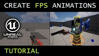 Create FPS Animations - Unreal Engine 5