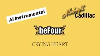 BEFOUR Crying Heart (AI Instrumental)