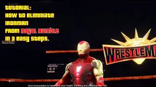 Tutorial: How to eliminate IRONMAN in Royal Rumble in 3 easy steps || WWE 2k20