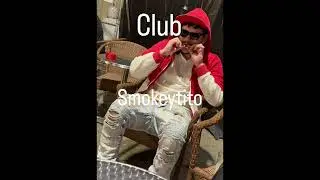 Club - Smokeytito (Prod by KaalaH)