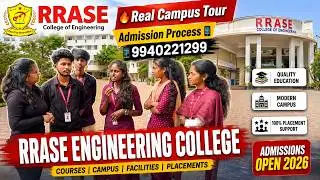 RRASE Engineering College 🔥 Real Campus Tour | Admission Process:📲9940221299