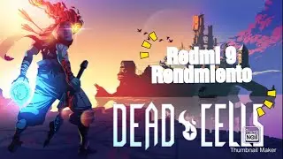 Dead cells | Redmi 9 | prueba de rendimiento