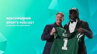 NFL Draft Thoughts & Recap - Benchwarmer Sports Podcast Episode 144