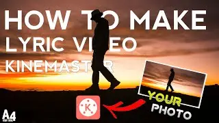 How To Make Lyrics video in Kinemaster Text Behind the Object | A4 TECH TAMIL