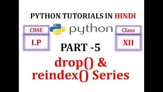 How to drop series element | How to shuffle series elements | drop() in python | reindex() in python