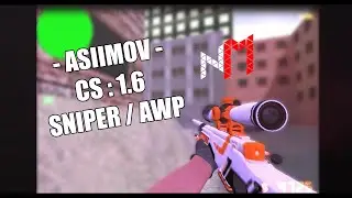CS 1.6 - SKIN • Asiimov - SNIPER / AWP •