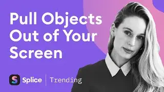 Pull Objects Out of Your Screen | Splice Trending Edits