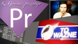 Kurs Adobe Premiere #4 - After Effects czy Premiere?