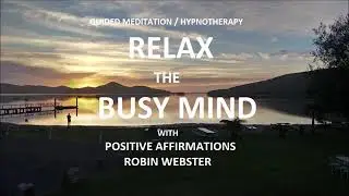 Relax The Busy Mind