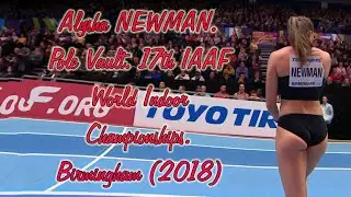 Alysha Newman. Pole Vault. 17th IAAF World Indoor Championships. Birmingham (2018)