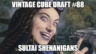 Sultai Shenanigans! \ Vintage Cube Draft #88